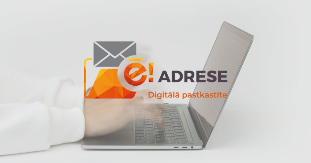 E-adreses lietošana obligāta no 2023. gada